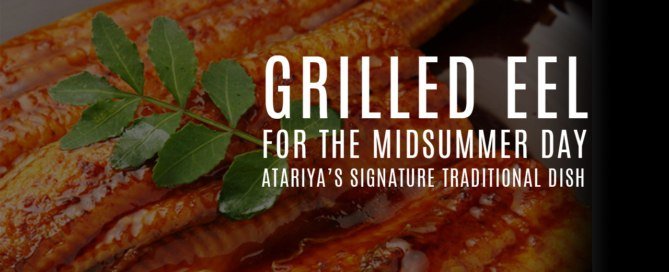 Atariya Signature Traditional Midsummer Day Dish Grilled Eel